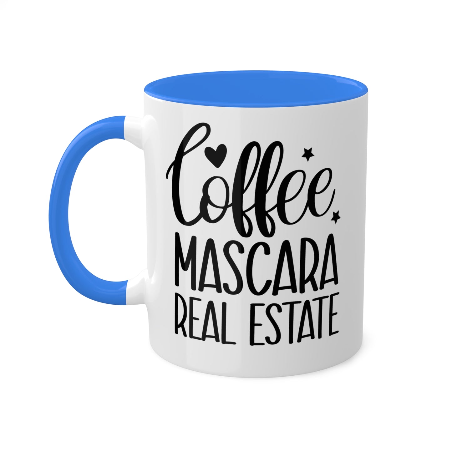 Coffee Mascara Real Estate Colorful Mugs, 11oz