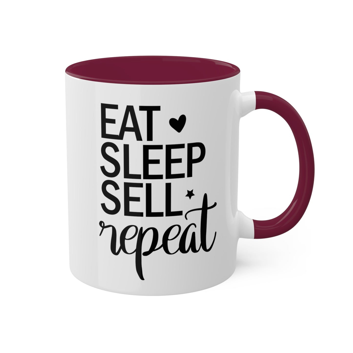 Eat Sleep Sell Repeat Colorful Mugs, 11oz