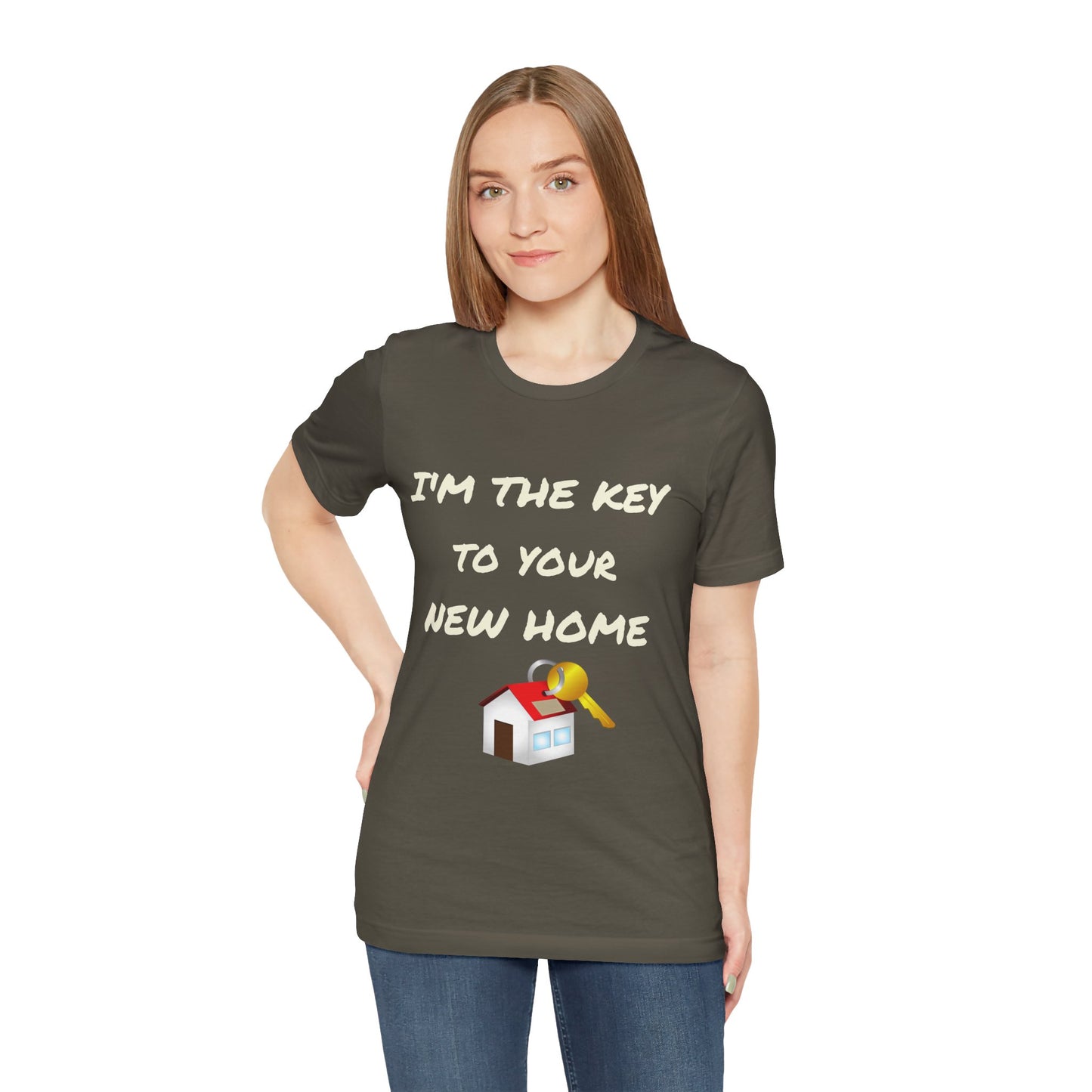 I'm the Key to Your New Home White Text Unisex Jersey Short Sleeve Tee