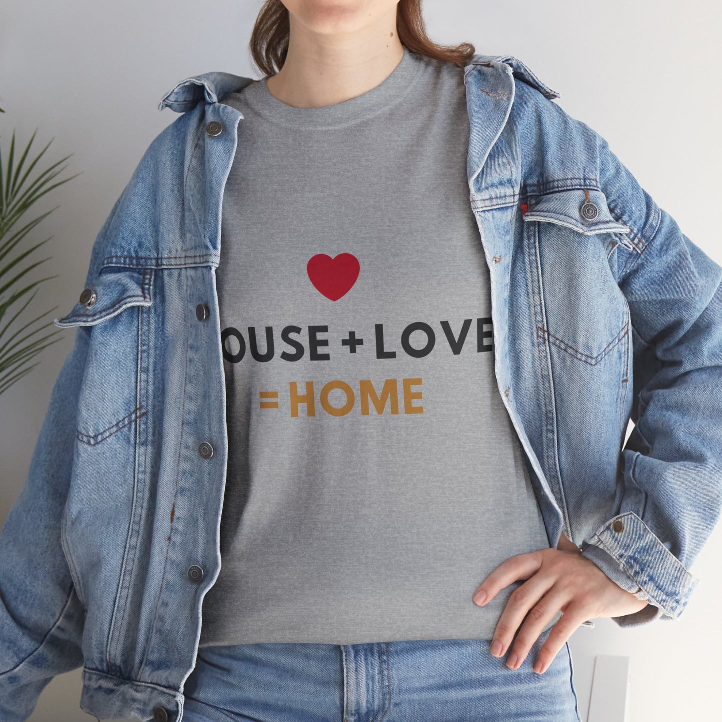 House + Love = Home Unisex Heavy Cotton Tee