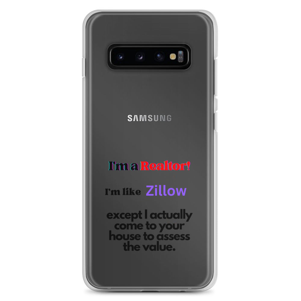 I'm a Realtor Like Zillow Clear Case for Samsung®