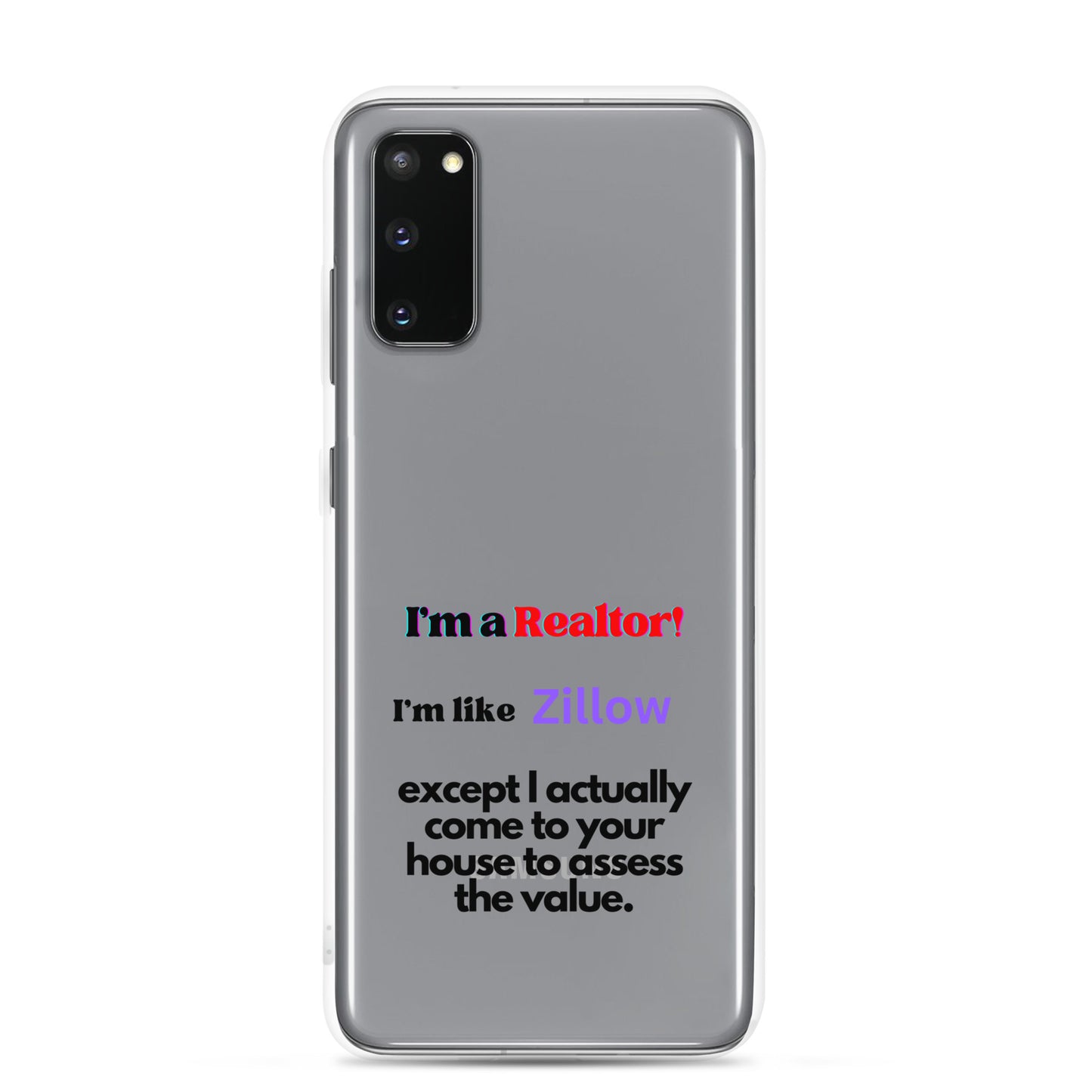 I'm a Realtor Like Zillow Clear Case for Samsung®