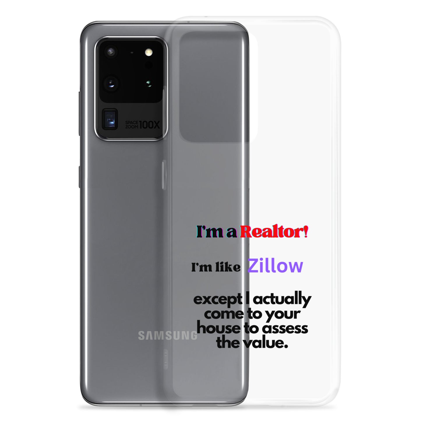 I'm a Realtor Like Zillow Clear Case for Samsung®