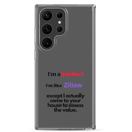 I'm a Realtor Like Zillow Clear Case for Samsung®