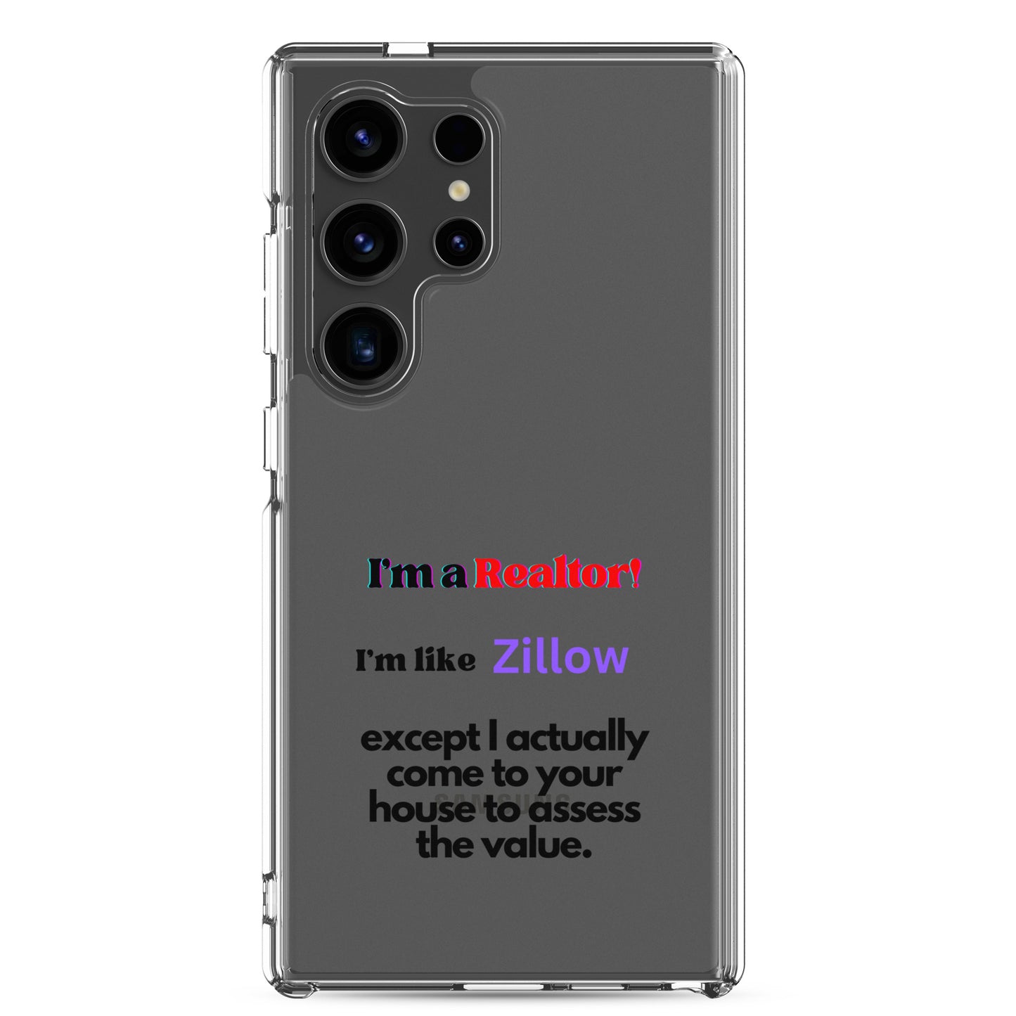 I'm a Realtor Like Zillow Clear Case for Samsung®