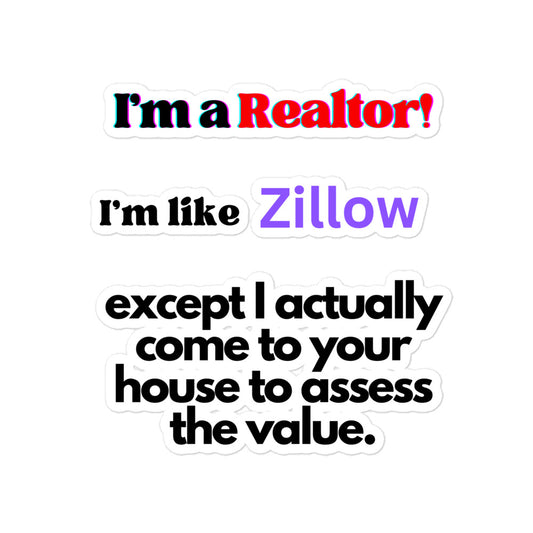 I'm a Realtor Like Zillow Single Bubble-free stickers