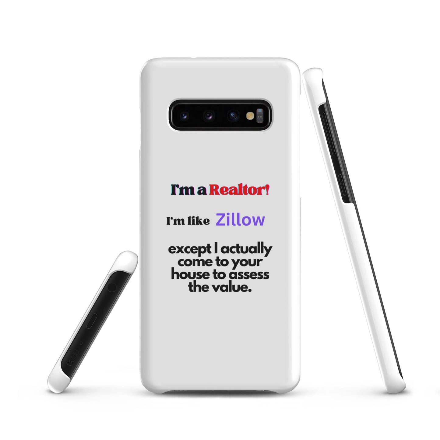 I'm a Realtor Like Zillow Snap case for Samsung®