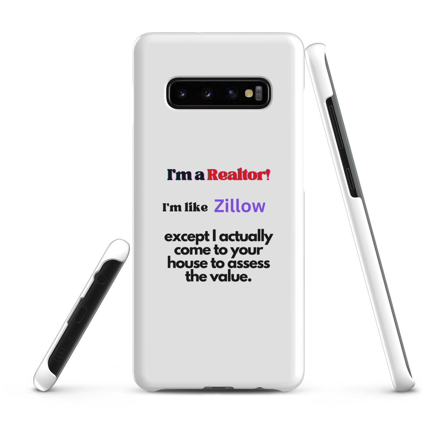 I'm a Realtor Like Zillow Snap case for Samsung®