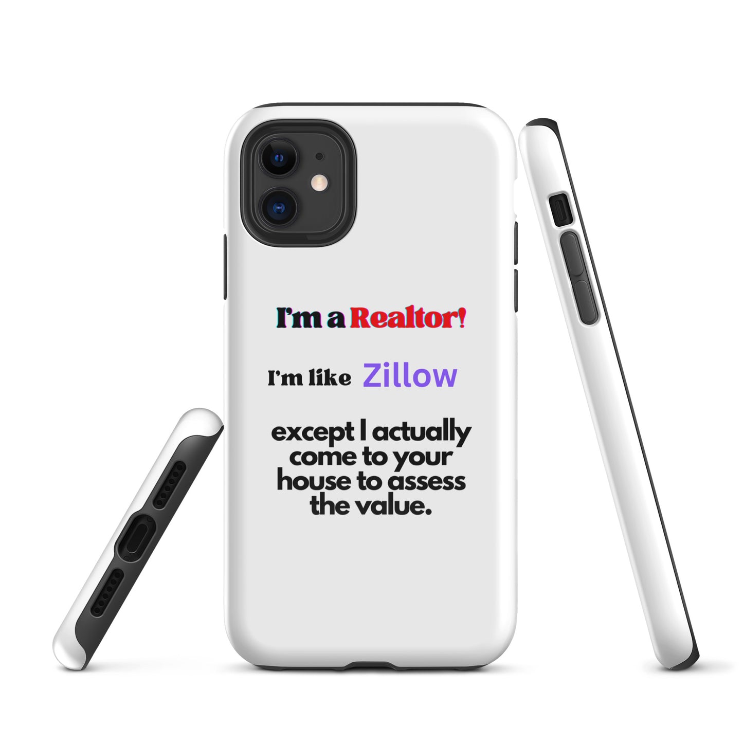 I'm a Realtor Like Zillow Tough Case for iPhone®