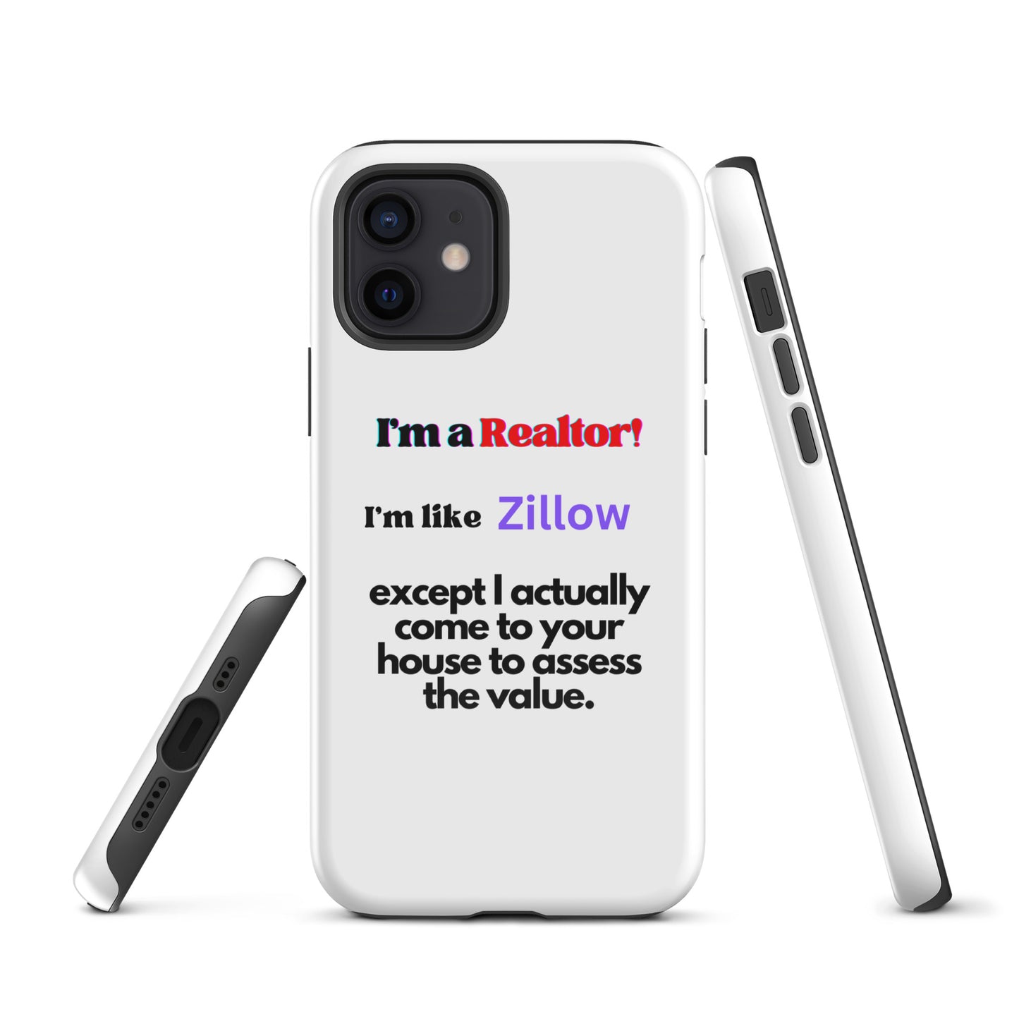 I'm a Realtor Like Zillow Tough Case for iPhone®