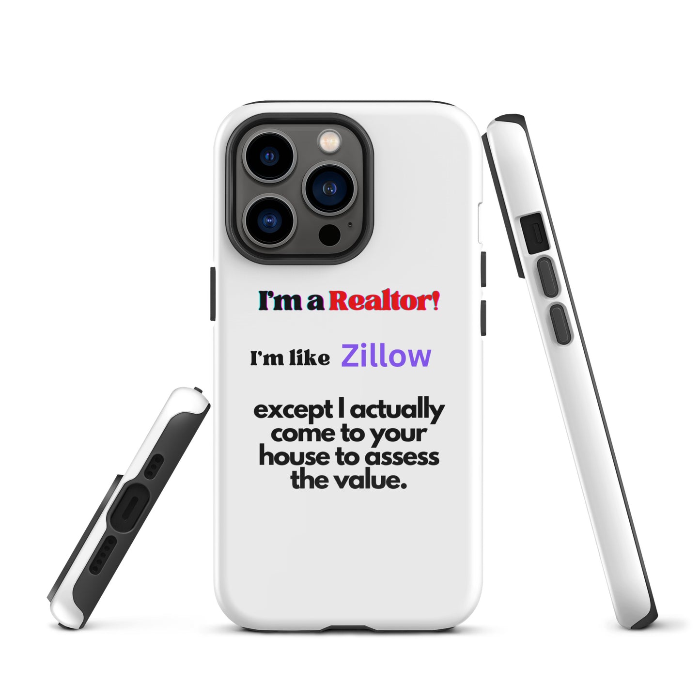 I'm a Realtor Like Zillow Tough Case for iPhone®