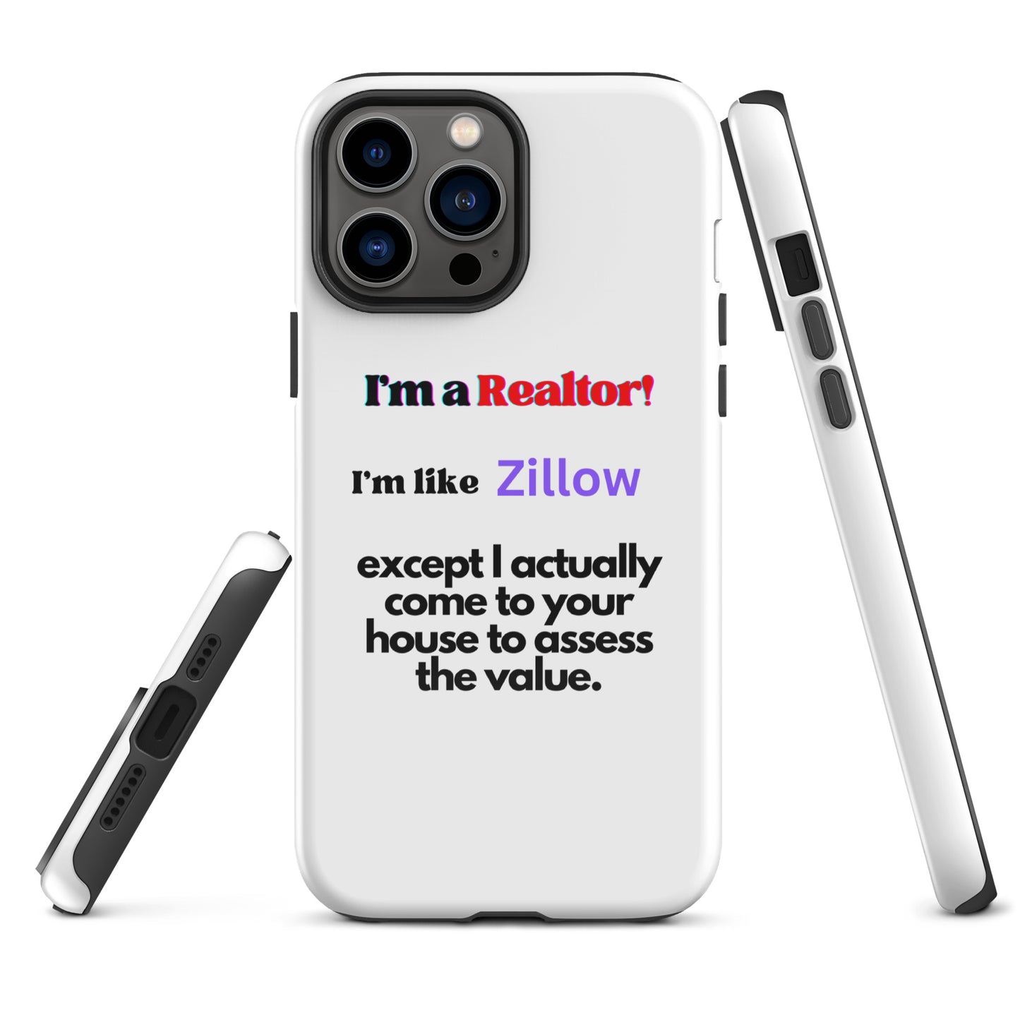 I'm a Realtor Like Zillow Tough Case for iPhone®