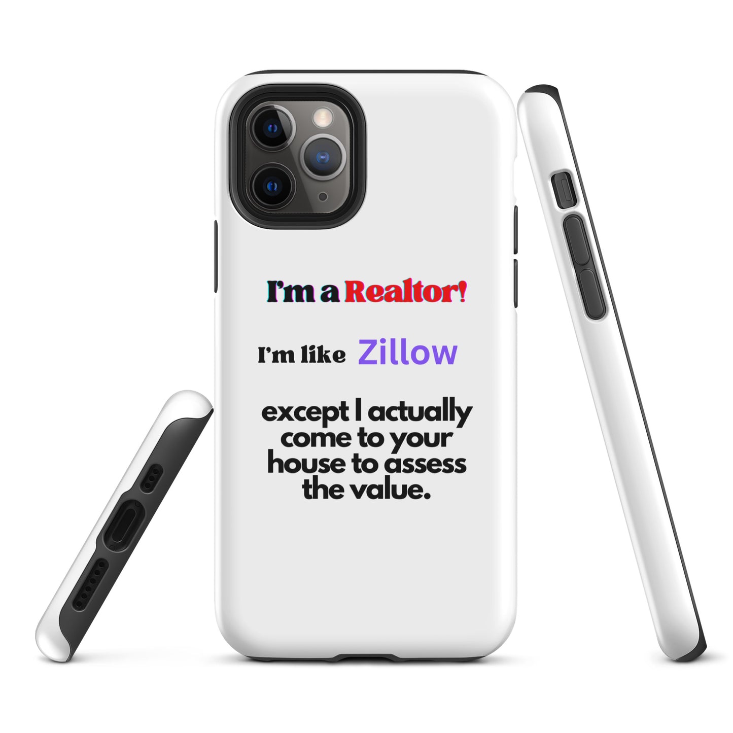 I'm a Realtor Like Zillow Tough Case for iPhone®