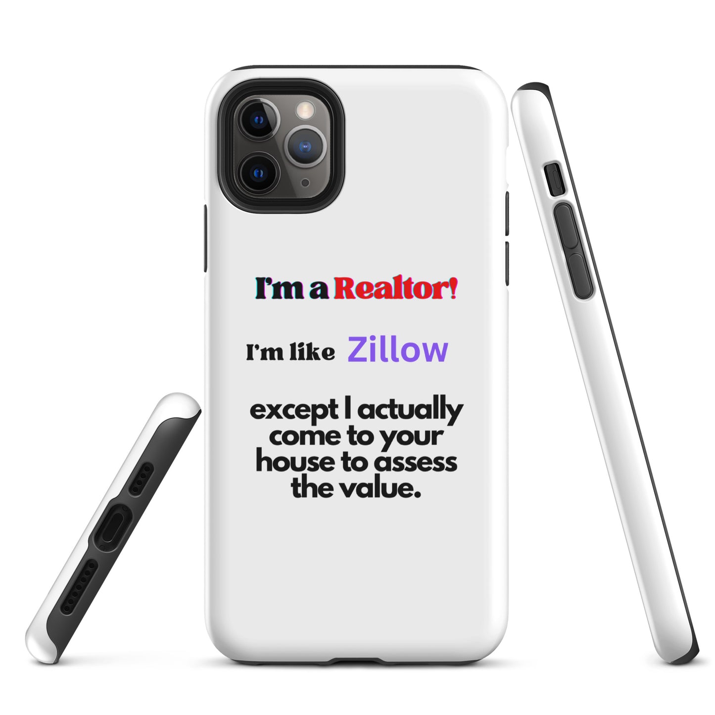 I'm a Realtor Like Zillow Tough Case for iPhone®