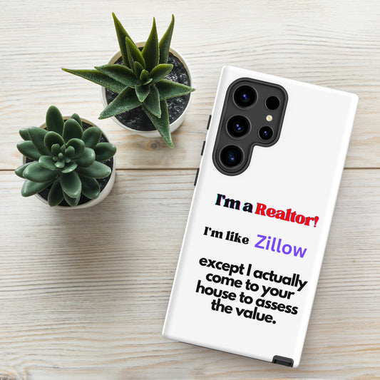 I'm a Realtor Like Zillow Tough case for Samsung®