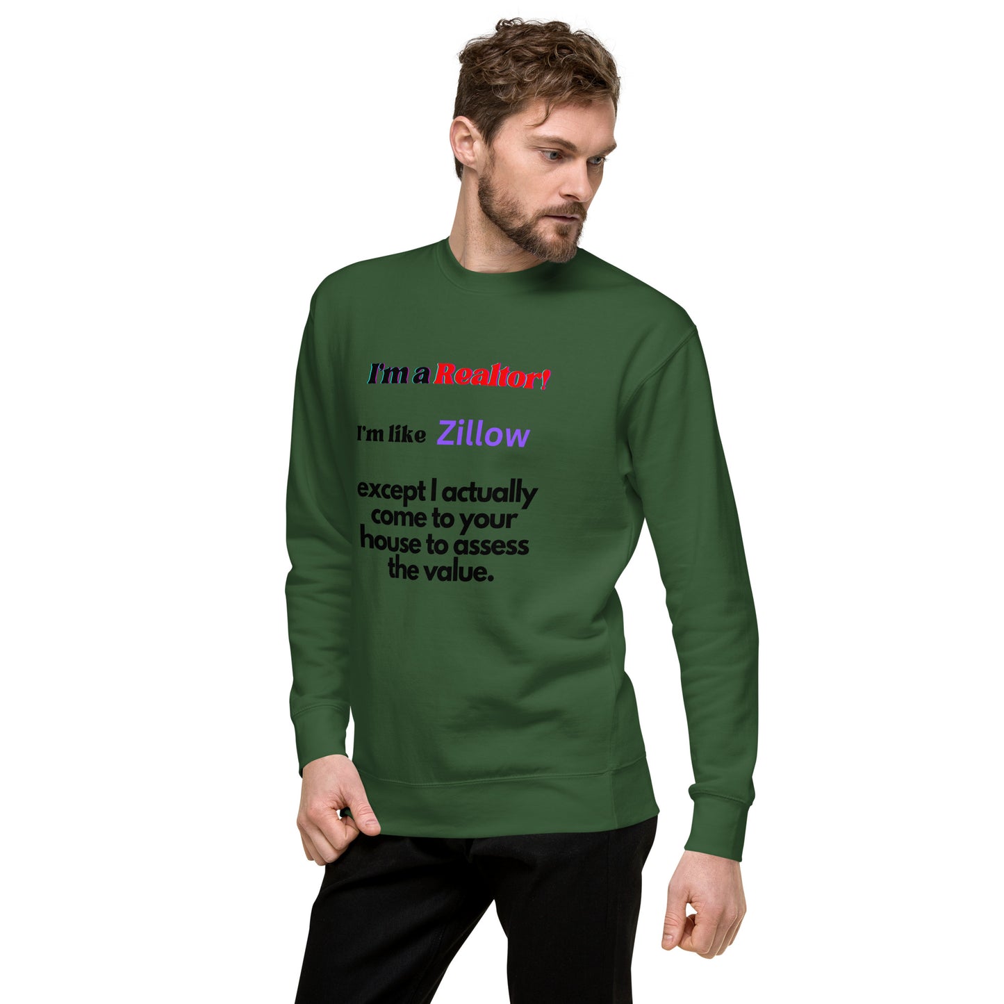 I'm a Realtor Like Zillow Unisex Comfy Cotton Sweatshirt