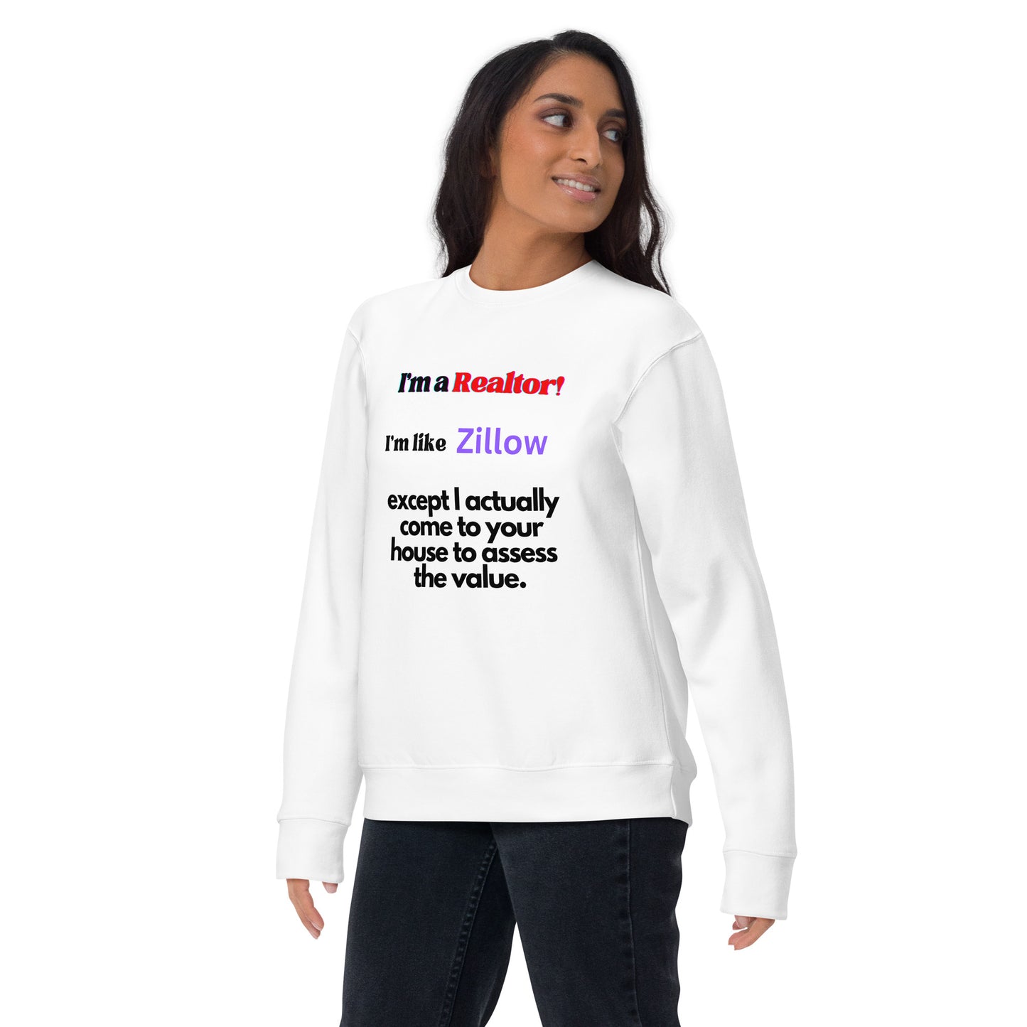 I'm a Realtor Like Zillow Unisex Comfy Cotton Sweatshirt