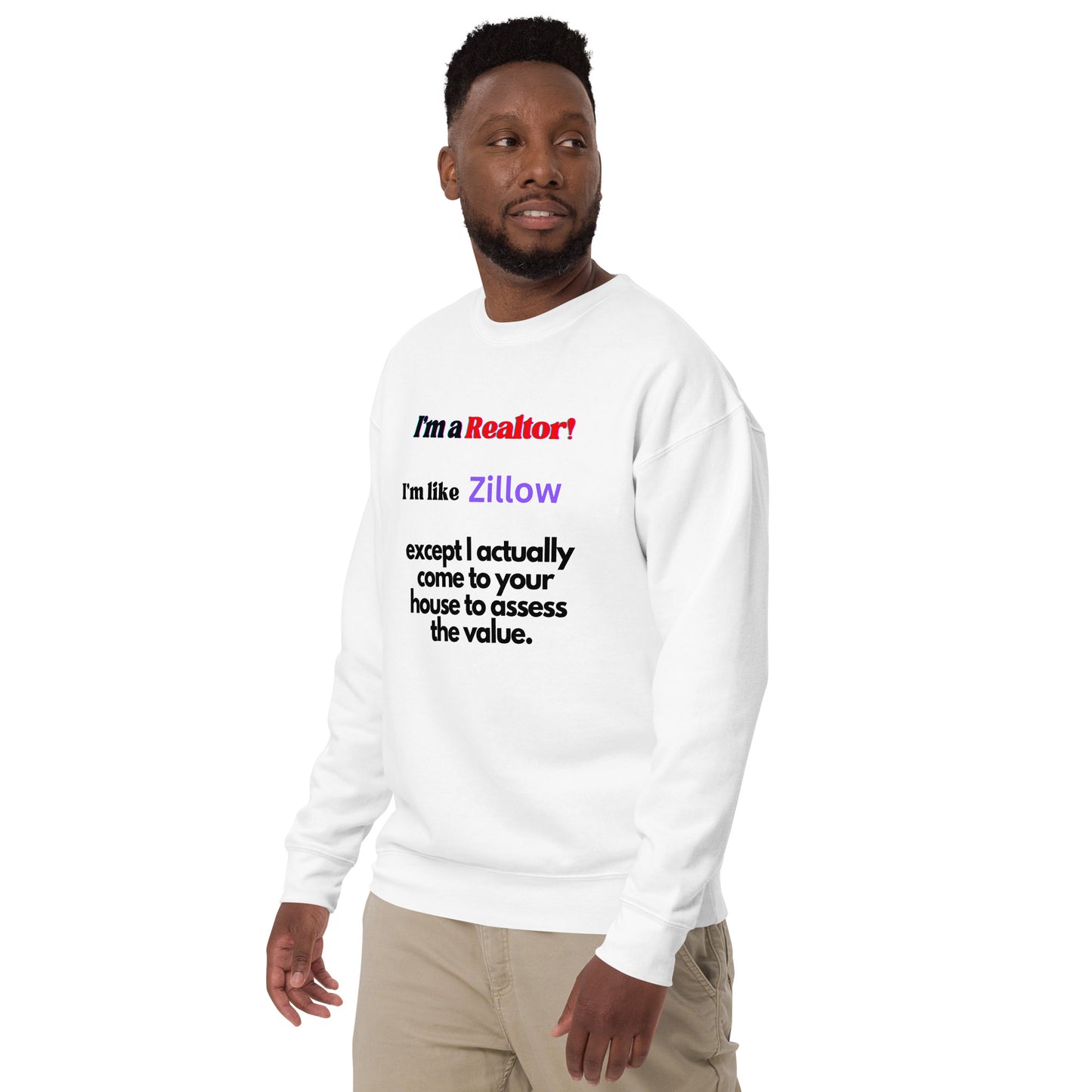 I'm a Realtor Like Zillow Unisex Comfy Cotton Sweatshirt